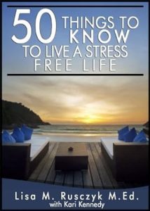 50 Things To Know To Live a Stress Free Life: Reduce Stress and Relax (50 Things to Know Healthy Living Series) epub download
