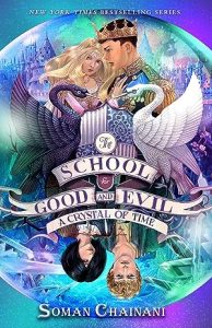 A Crystal of Time (The School for Good and Evil: The Camelot Years