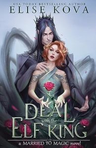 A Deal with the Elf King (Married to Magic
