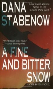 A Fine and Bitter Snow (Kate Shugak