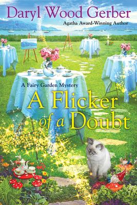 A Flicker of a Doubt (A Fairy Garden Mystery