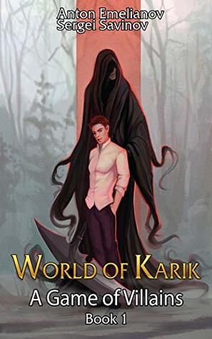 A Game of Villains (World of Karik