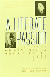 A Literate Passion: Letters of Anaïs Nin & Henry Miller