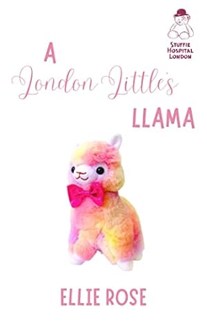 A London Little's Llama: A Stuffie Hospital London Romance (#1) epub download