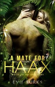 A Mate for Haax (Mated to the Grekarian