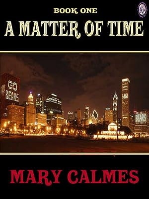 A Matter of Time Book I (A Matter of Time