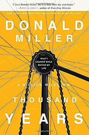 A Million Miles in a Thousand Years: What I Learned While Editing My Life epub download