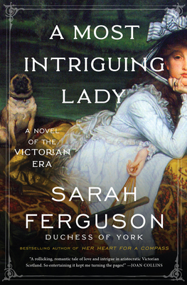 A Most Intriguing Lady (Buccleuch Family