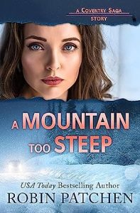 A Mountain Too Steep (Coventry Saga) epub download