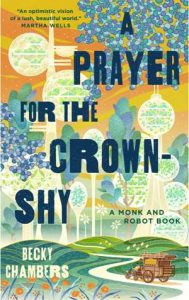 A Prayer for the Crown-Shy (Monk & Robot