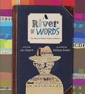 A River of Words: The Story of William Carlos Williams (Incredible Lives for Young Readers) epub download