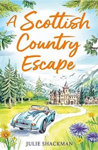 A Scottish Country Escape (Scottish Escapes