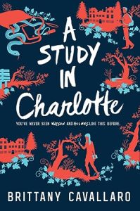 A Study in Charlotte (Charlotte Holmes