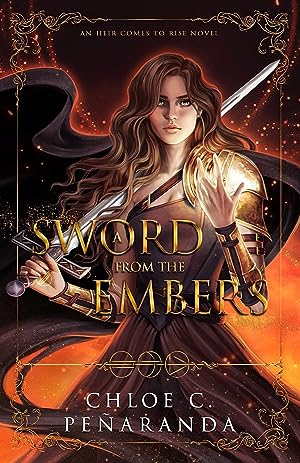 A Sword from the Embers (An Heir Comes to Rise