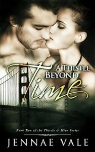 A Thistle Beyond Time (Thistle & Hive