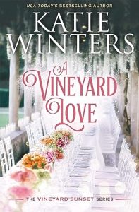 A Vineyard Love (The Vineyard Sunset Series Book 16) epub download
