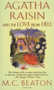 Agatha Raisin and the Love from Hell (Agatha Raisin