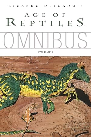Age of Reptiles Omnibus