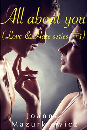 All About You (Love & Hate