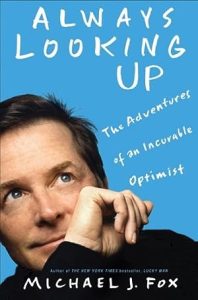 Always Looking Up: The Adventures of an Incurable Optimist epub download