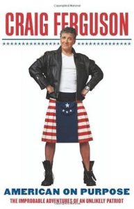 American on Purpose: The Improbable Adventures of an Unlikely Patriot epub download
