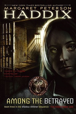 Among the Betrayed (Shadow Children