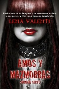 Amos y mazmorras: Primera parte (Amos y mazmorras