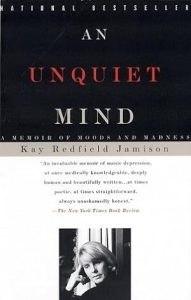 An Unquiet Mind: A Memoir of Moods and Madness epub download