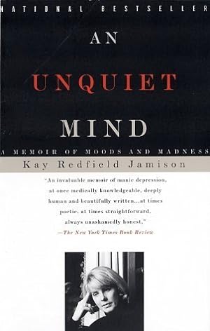 An Unquiet Mind: A Memoir of Moods and Madness epub download
