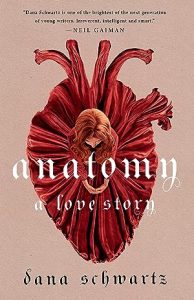 Anatomy: A Love Story (The Anatomy Duology