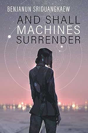 And Shall Machines Surrender (Machine Mandate