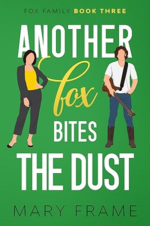Another Fox Bites the Dust (Fox Family #3) epub download