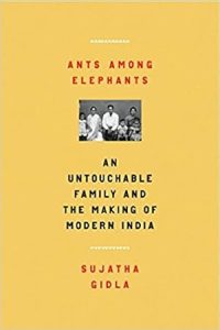 Ants Among Elephants: An Untouchable Family and the Making of Modern India epub download