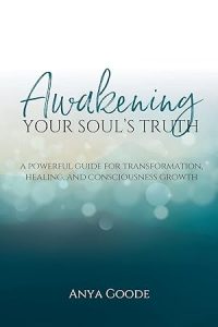 Awakening Your Soul's Truth: A Powerful Guide for Transformation