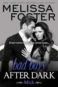Bad Boys After Dark: Mick (Bad Boys After Dark #1; After Dark #5; Love in Bloom #47) epub download