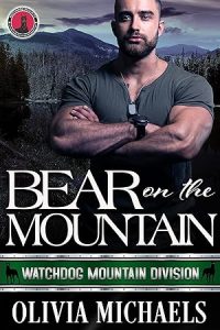 Bear on the Mountain: Watchdog Mountain Division epub download