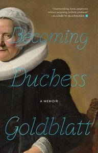 Becoming Duchess Goldblatt: A Memoir epub download