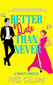 Better Date Than Never (Unlucky in Love