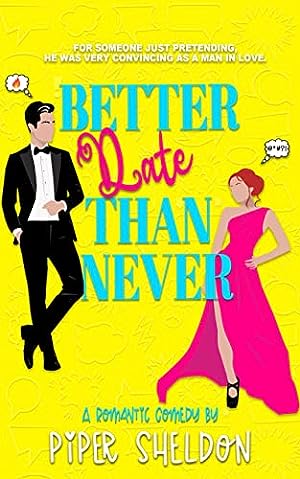 Better Date Than Never (Unlucky in Love