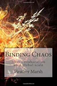 Binding Chaos: Mass Collaboration on a Global Scale epub download