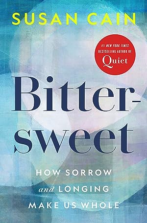 Bittersweet: How Sorrow and Longing Make Us Whole epub download