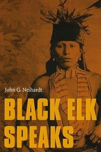 Black Elk Speaks: Being the Life Story of a Holy Man of the Oglala Sioux epub download