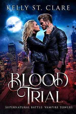 Blood Trial (Supernatural Battle: Vampire Towers