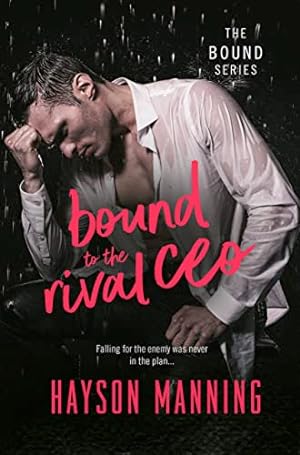 Bound to the Rival CEO: The Bound Series (Bound to the Brotherhood) epub download