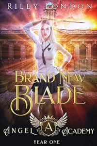 Brand New Blade (Angel Academy #1) epub download