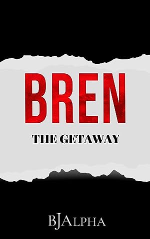 BREN: The Getaway : Book 4 in the short story collection. (Secrets and Lies Short Stories) epub download