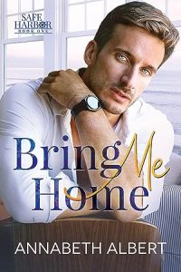 Bring Me Home (Safe Harbor