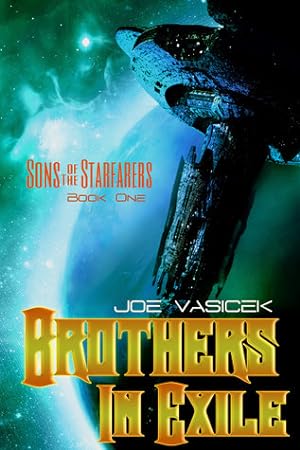 Brothers in Exile (Sons of the Starfarers