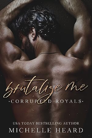 Brutalize Me (Corrupted Royals