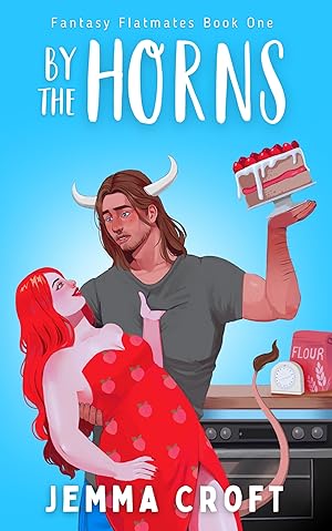 By the Horns: A Fated Mates Fantasy Rom Com (Fantasy Flatmates Book 1) epub download
